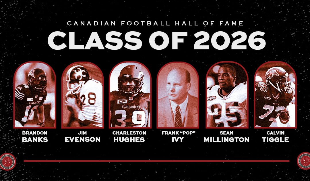 Canadian Football Hall of Fame Class of 2026